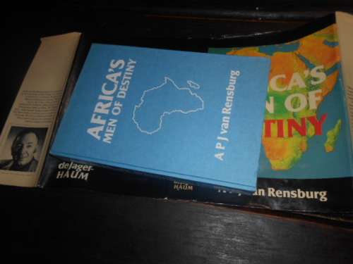 AFRICAS MEN OF DESTINY  -  APJ VAN RENSBURG De Jager Haum 1981 first ed