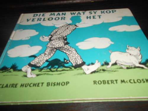 Die Man Wat Sy Kop Verloor Het - Claire Huchet Bishop kinderstorie