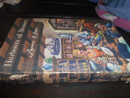 LAWRENCE G GREEN - HARBOURS OF MEMORY  - HOWARD TIMMINS 1969 1ST ED.