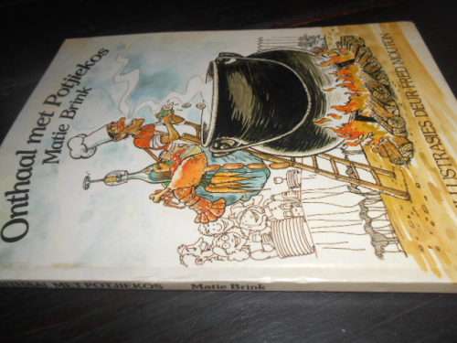 MATIE BRINK - ONTHAAL MET POTJIEKOS - ILLUS FRED MOUTON