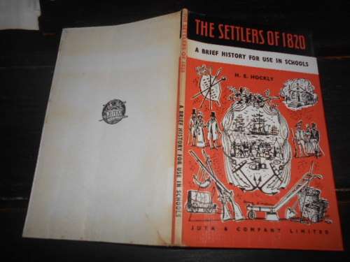 HE HOCKLY - SETTLER OF 1820 -  JUTA SCHOOL  SOFTBACK 1966