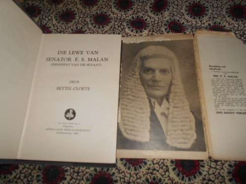 BETTIE CLOETE - DIE LEWE VAN SENATOR FS MALAN (PRES SENAAT) autographed