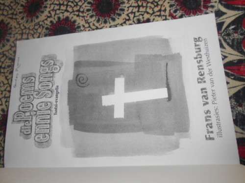 Die Poems ennie Songs - Tsotsi-evangelie van Rensburg, Frans (poem book) 2007