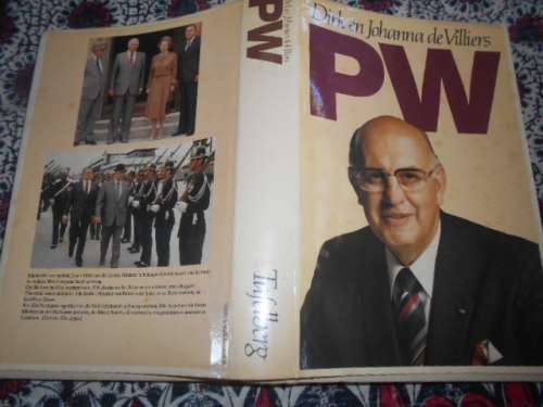 PW BOTHA -  Dirk en Johanna de Villiers  - Tafelberg 1984 1ste ed.