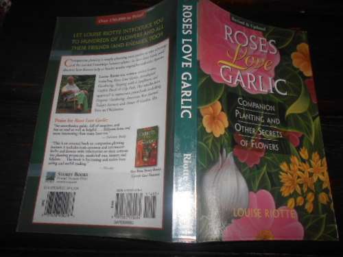 LOUISE RIOTTE -  ROSES LOVE GARLIC - COMPANION PLANTING & SECRETS OF FLOWERS 1983
