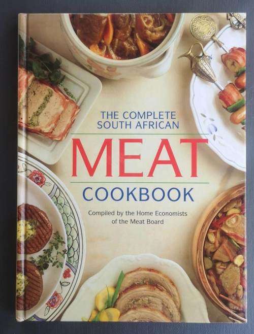 THE COMPLETE SOUTH AFRICAN MEAT COOKBOOK - HOME ECONOMISTS MEAT BOARD