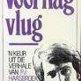 VOORNAGVLUG -  KEUR UIT VERHALE VAN PJ HAASBROEK 1988 1STE ED KORTVERHALE