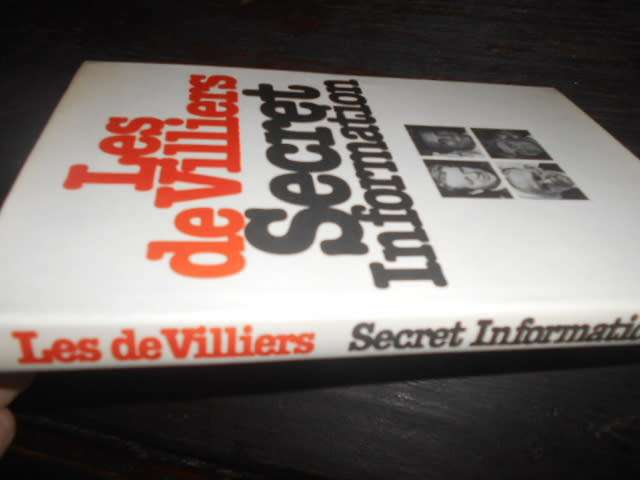 LES DE VILLIERS - SECRET INFORMATION 1st ed 1980 hardb & dusc
