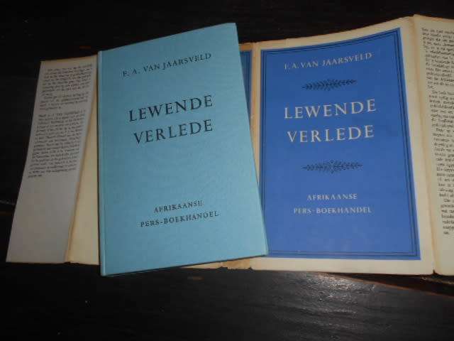 F.A. VAN JAARSVELD - LEWENDE VERLEDE - AFR. PERS BOEKH. 1961 hardeb.