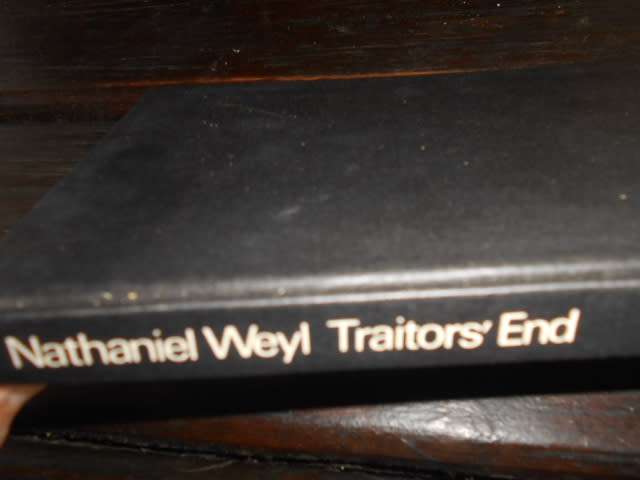 NATANIEL WEYL - Traitors` End -  Tafelberg uitgewers 1970 first ed. hardback