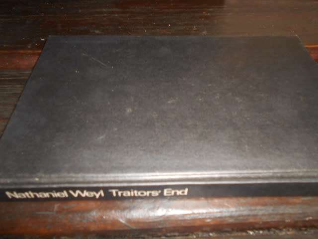NATANIEL WEYL - Traitors` End -  Tafelberg uitgewers 1970 first ed. hardback