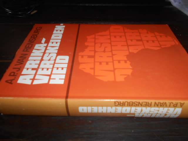 APJ VAN RENSBURG - AFRIKA-VERSKEIDENHEID 1976 1STE ED.