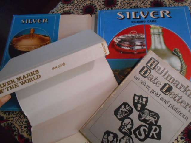 3 Silver books:   1.  Silver by Richard Came , 124 illus , Silver Marks of the world & Hallmarks