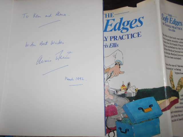 CHRIS ELLIS - THE SOFT EDGES OF FAMILY PRACTICE (humorous incidents)  autographed 1992