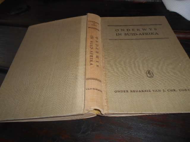 J Chr. Coetzee - Onderwys (geskied)  in Suid-Afrika 1652-1956 -  Van Schaik 1958 hardeband