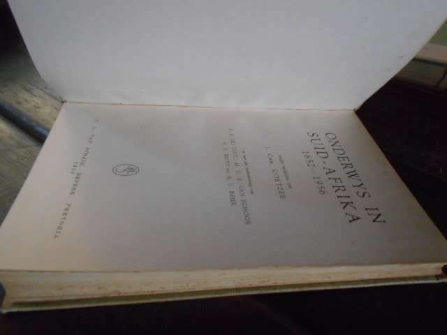 J Chr. Coetzee - Onderwys (geskied)  in Suid-Afrika 1652-1956 -  Van Schaik 1958 hardeband