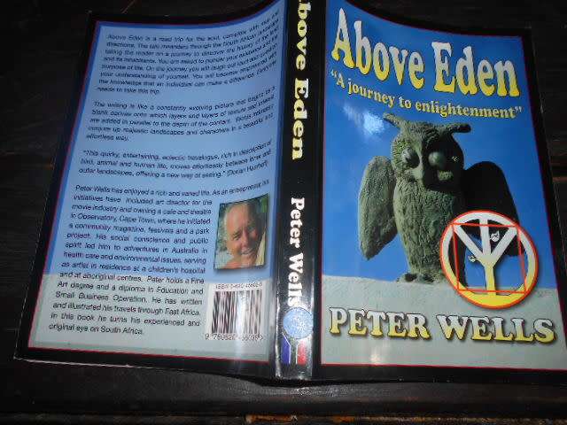 ABOVE EDEN - PETER WELLS - A JOURNEY TO ENLIGHTENMENT 2009 SOFTBACK