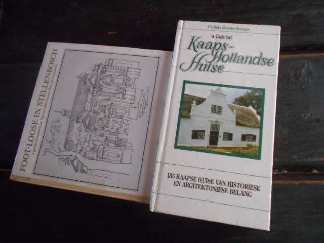 2 huis boeke:   KAAPS-HOLLANDSE HUISE P BROOK SIMONS en STELLENBOSCH TE VOET
