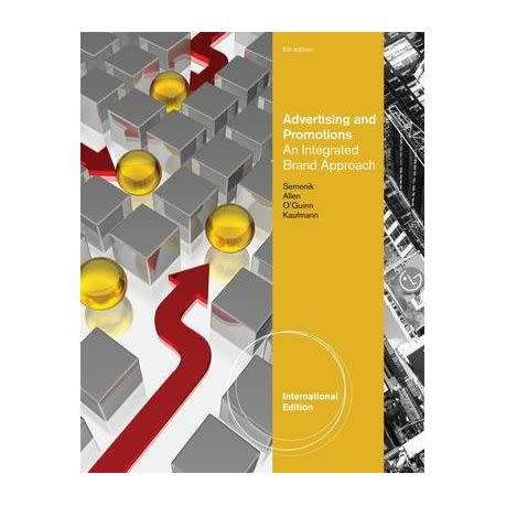 Advertising and Promotions an integrated brand approach International 6th edition