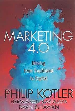 KOTLER - Marketing 4.0: Moving from Traditional to Digital Hardcover Wiley 2017