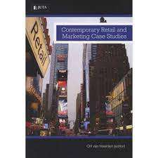 Contemporary Retail and Marketing Case Studies CH Van Heerden JUTA 2014 - RETAIL