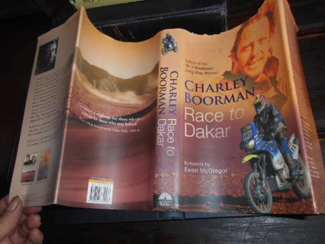 RACE TO DAKAR -  (motor bikes) Charley Boorman - Warner Books  illus hardback & dustc
