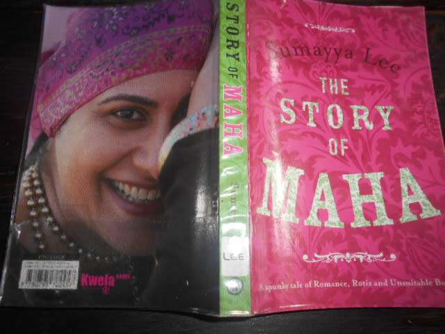 SUMAYYA LEE - THE STORY OF MAHA -  Kwela books Cape Town 2007 softcover
