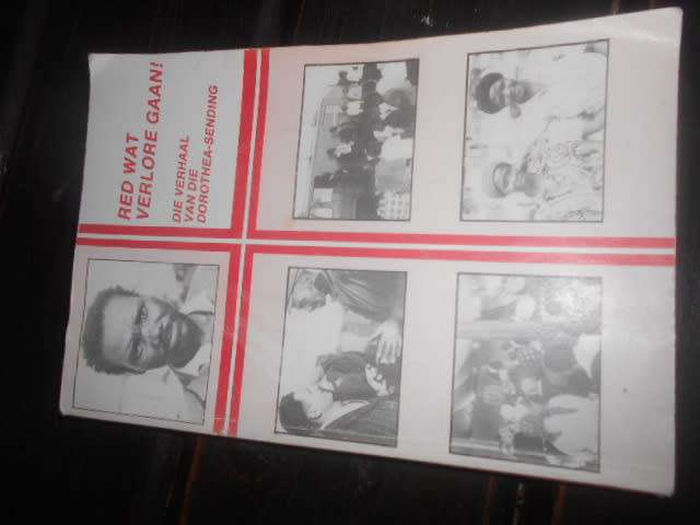 Red Wat Verlore Gaan! - Die Verhaal van die Dorothea-Sending 1983 sagteband