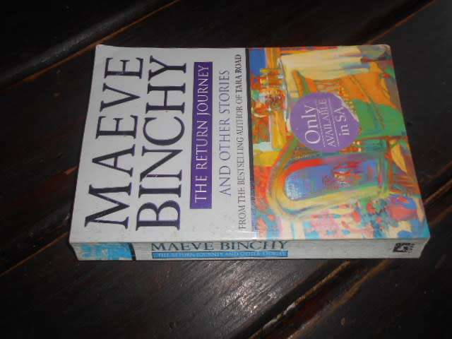 Maeve Binchy -  The return journey and other stories - only available in SA 1999 softback