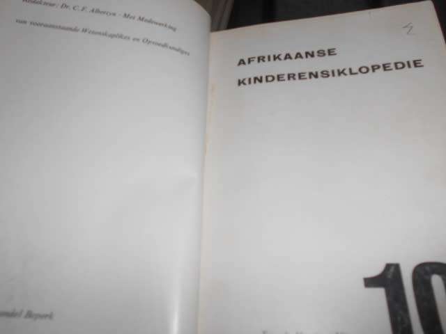 DIE AFRIKAaNSE KINDERENSIKLOPEDIE volle 10stel boeke- DR CF ALBERTYN (naamlys belangrike mense)