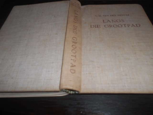 CM VAN DEN HEEVER - LANGS DIE GROOTPAD - storieboek - JL van schaik 1950