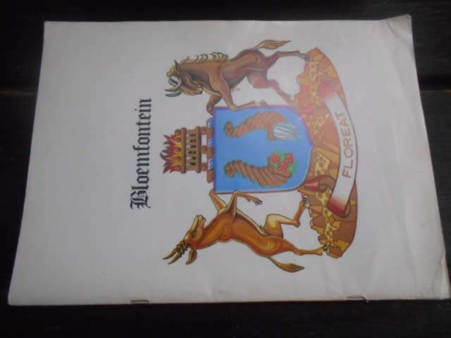 BLOEMFONTEIN FLOREAT ILLUS. HISTORICAL REVIEW  TOWN CLERK HOFFMAN SQUARE