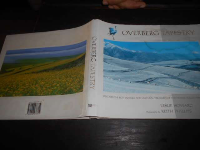 OVERBERG TAPESTRY - L HOWARD - PHOTOGRAPHY K PHILLIPS ILLUS  2004 1ST ED