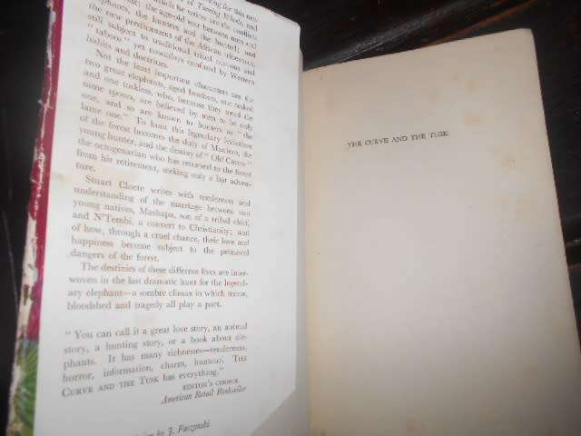 STUART CLOETE - THE CURVE AND THE TUSK -  1953 COLLINS HARDBACK