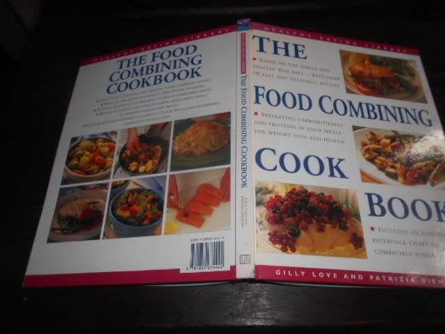 Food Combining Cookbook: Over 70 Simple,  based on Hay diet Healthy Recipes Every Occasion