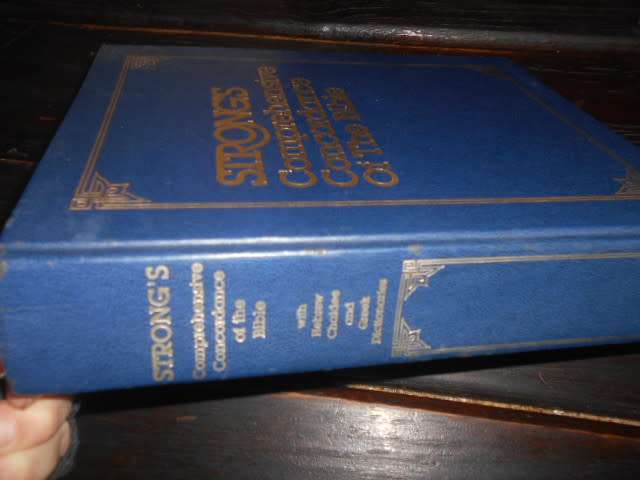 Strong`s Comprehensive Concordance of the Bible (Hebrew Chaldee  & Greek Dictionaries)