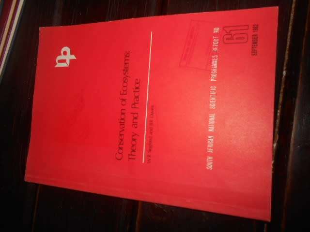 CONSERVATION OF ECOSYSTEMS THEORY & PRACTICE - WG SIEFRIED & BR DAVIES 1982