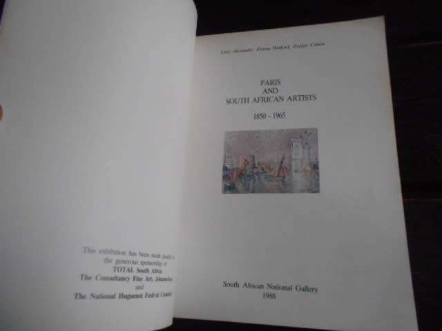 PARIS & SOUTH AFRICAN ARTISTS 1850-1965 - SA NATIONAL GALLERY 1988