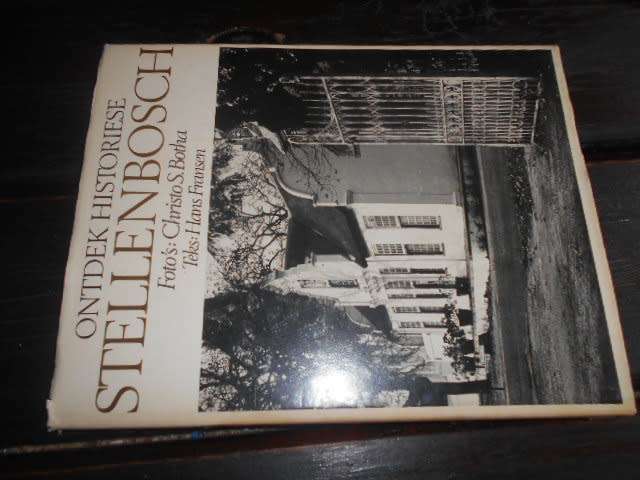 ONTDEK HISTORIESE STELLENBOSCH - H FRANSEN illus architecture Haum 1979