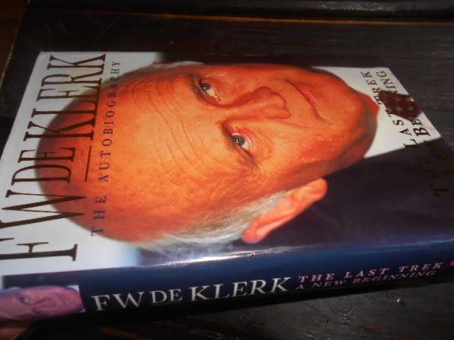 FW DE KLERK - AUTOBIOGRAPHY- THE LAST TREK -  Macmillan 1998