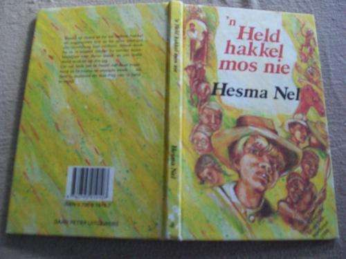 HESMA NEL 'N HELD HAKKEL MOS NIE GEILLUS  1989 1ST UITGAWE KINDERBOEK
