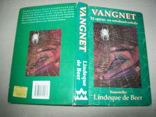 VANGNET - 32 SPEUR- EN MISDAAD SUID-AFRIKAANSE KORTVERHALE SAMESTELLING LINDEQUE DE BEER