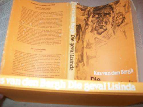 - KAS VAN DEN BERGH - DIE GEVAL LISINDA (Daan Retief, agent SA)- 1STE UITGAWE 1980