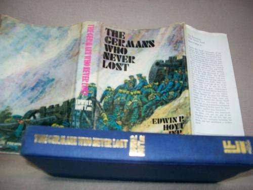 THE GERMANS WHO NEVER LOST - EDWIN P HOYT- CRUISER KONIGSBERG EAST AFRICA = JNR WORLD WAR I STORY