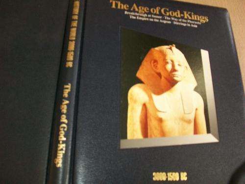 Age of God-Kings Hist. of  World 3000 - 1500BC- Way of  Pharaohs, Aegean Empire " TIME LIFE" illlus