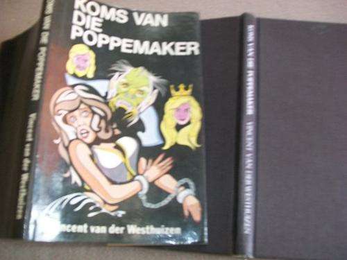 VINCENT VAN DER WESTHUIZEN - KOMS VAN DIE POPPEMAKER (RILLER OOR DIE TOEKOMS) 1980 ED KLUB 707
