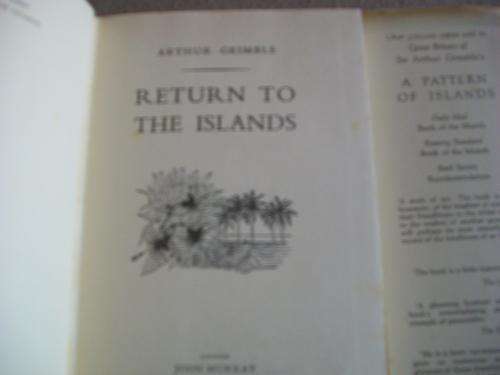 ARTHUR GRIMBLE - RETURN TO THE ISLANDS 1957 (GILBERTESE CULTURE) 1ST ED 1957 LINEDRAWINGS R GRIMBLE