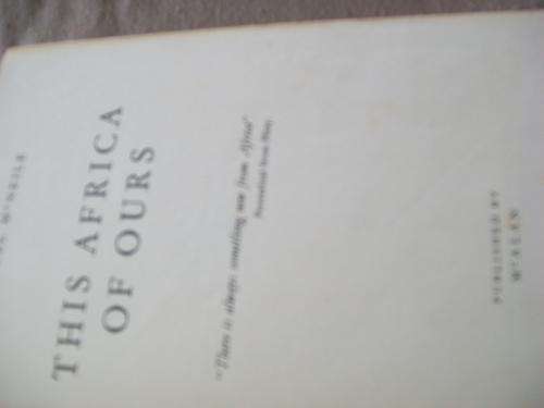 MICHAEL MCNEILE(Autographed)-  This Africa of ours  (1957 1st ed) SHORT STORIES Star of Africa etc.