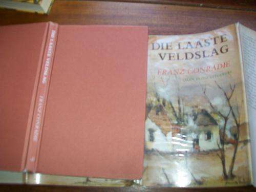 FRANZ CONRADIE - DIE LAASTE VELDSLAG ( GESKIEDKUNDIGE BOERE-OORLOG VERHAAL)