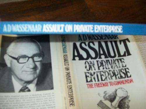 AD WASSENAAR - first edition 1977- South African Economy - ASSAULT ON PRIVATE ENTERPRISE